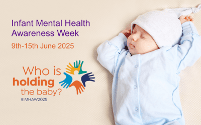 Infant Mental Health Awareness Week 2025