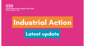 Industrial Action: NHS Service Changes in Gloucestershire