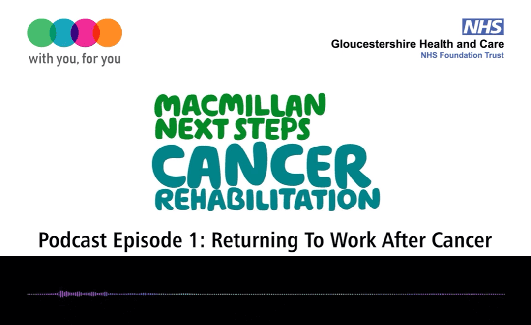 Macmillan Next Steps launches first in podcast series